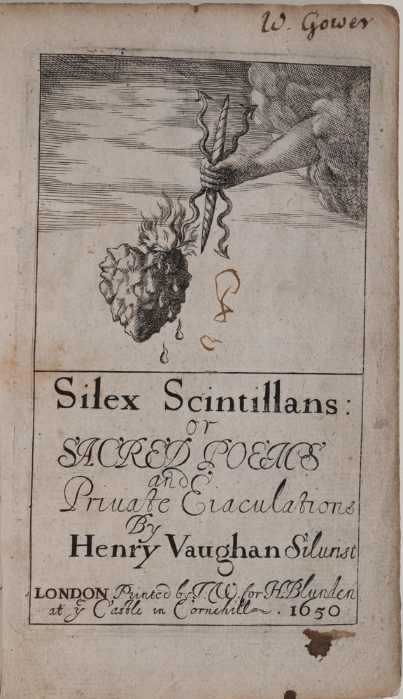 Henry Vaughan, Silex Scintillans, 1650, with Gower's signature